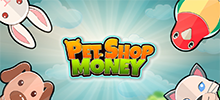 Pet Shop Money